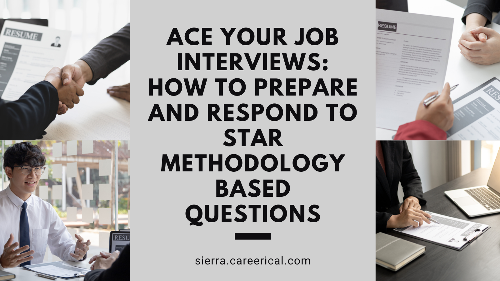 Ace Your Job Interviews How to Prepare and Respond to STAR Methodology Based Questions