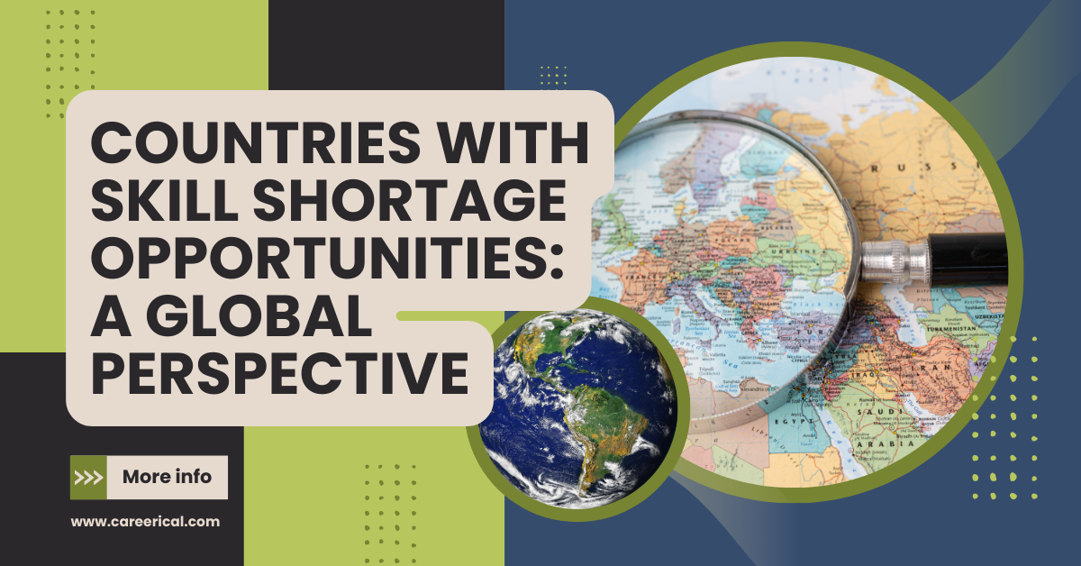 Countries with Skill Shortage Opportunities in 2024 A Global Perspective