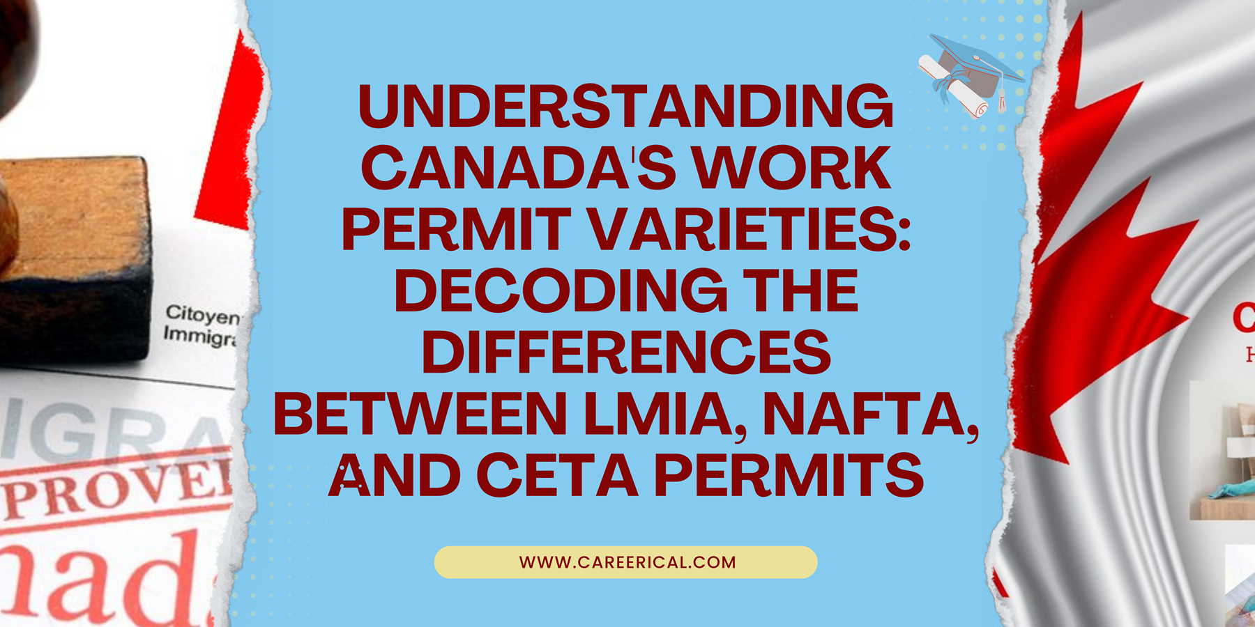Understanding Canada's Work Permit Varieties Decoding the Differences Between LMIA, NAFTA, and CETA Permits